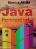 Móricz Attila: A Java programozási nyelv II.
